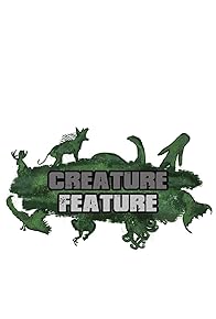 Primary photo for Creature Feature Primary photo for Creature Feature