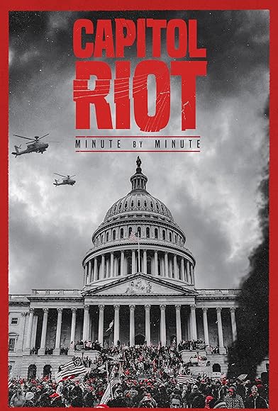 Primary photo for Capitol Riot: Minute by Minute Primary photo for Capitol Riot: Minute by Minute