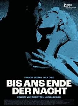 Poster of Bis ans Ende der Nacht