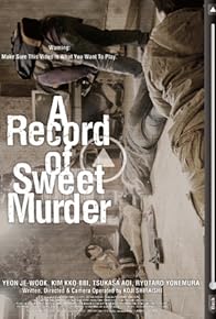 Primary photo for A Record of Sweet Murder Primary photo for A Record of Sweet Murder