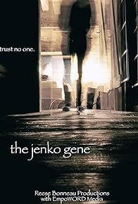 Primary photo for The Jenko Gene Primary photo for The Jenko Gene