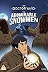Primary photo for Doctor Who: The Abominable Snowmen