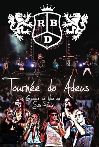 Primary photo for RBD: Tournée do Adeus Primary photo for RBD: Tournée do Adeus
