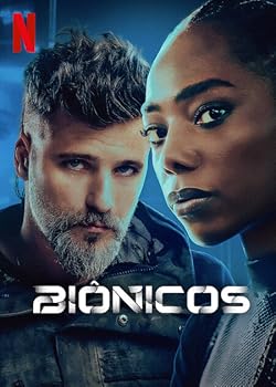 Poster of Biônicos