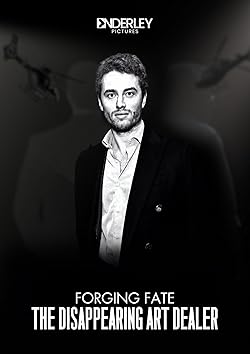 Poster of Forging Fate: The Disappearing Art Dealer