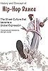 Primary photo for History and Concept of Hip Hop Dance: The Street Culture That Became a Global Expression
