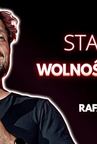 Primary photo for Rafal Sumowski: Wolnosc slowa