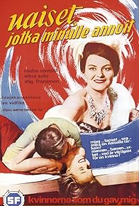 Primary photo for Naiset, jotka minulle annoit
