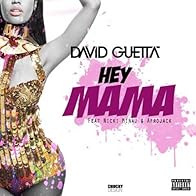 Primary photo for David Guetta Feat. Nicki Minaj, Afrojack, Bebe Rexha: Hey Mama Primary photo for David Guetta Feat. Nicki Minaj, Afrojack, Bebe Rexha: Hey Mama
