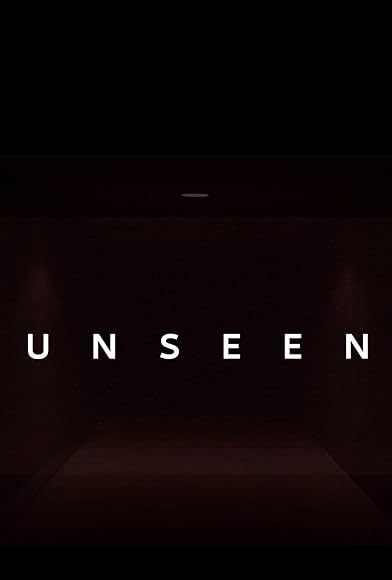 Primary photo for Unseen Primary photo for Unseen