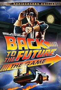 Primary photo for Back to the Future: The Game - 30th Anniversary Edition Primary photo for Back to the Future: The Game - 30th Anniversary Edition