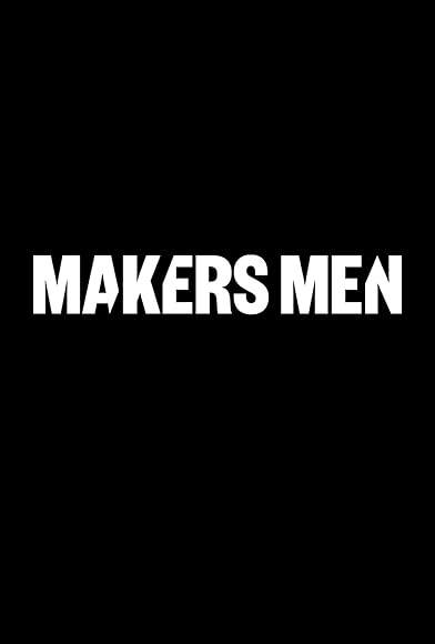 Primary photo for MAKERS Men Primary photo for MAKERS Men