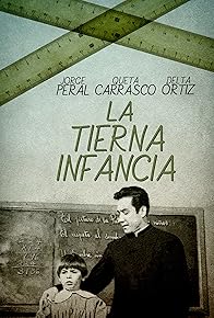 Primary photo for La tierna infancia Primary photo for La tierna infancia