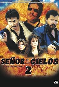 Primary photo for El señor de los cielos II