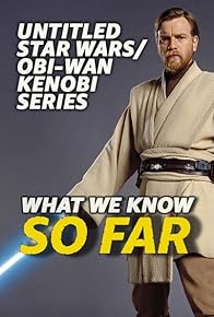 Primary photo for 'Untitled Star Wars/Obi-Wan Kenobi Series'