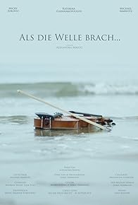 Primary photo for Als die Welle Brach