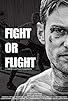 Primary photo for Fight or Flight
