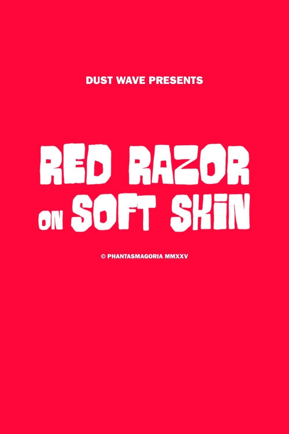 Red Razor on Soft Skin