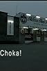 Primary photo for Choka!