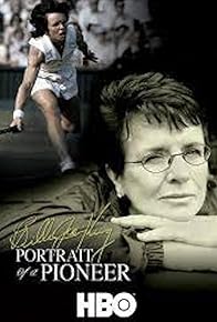 Primary photo for Billie Jean King: Portrait of a Pioneer Primary photo for Billie Jean King: Portrait of a Pioneer
