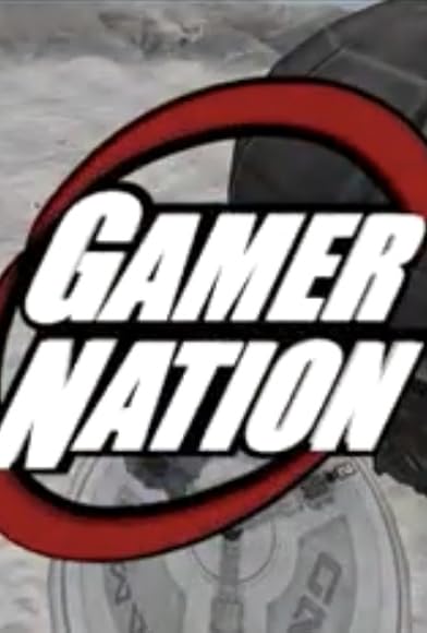 Primary photo for Gamer Nation Primary photo for Gamer Nation