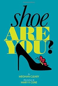 Primary photo for Shoe Are You?®