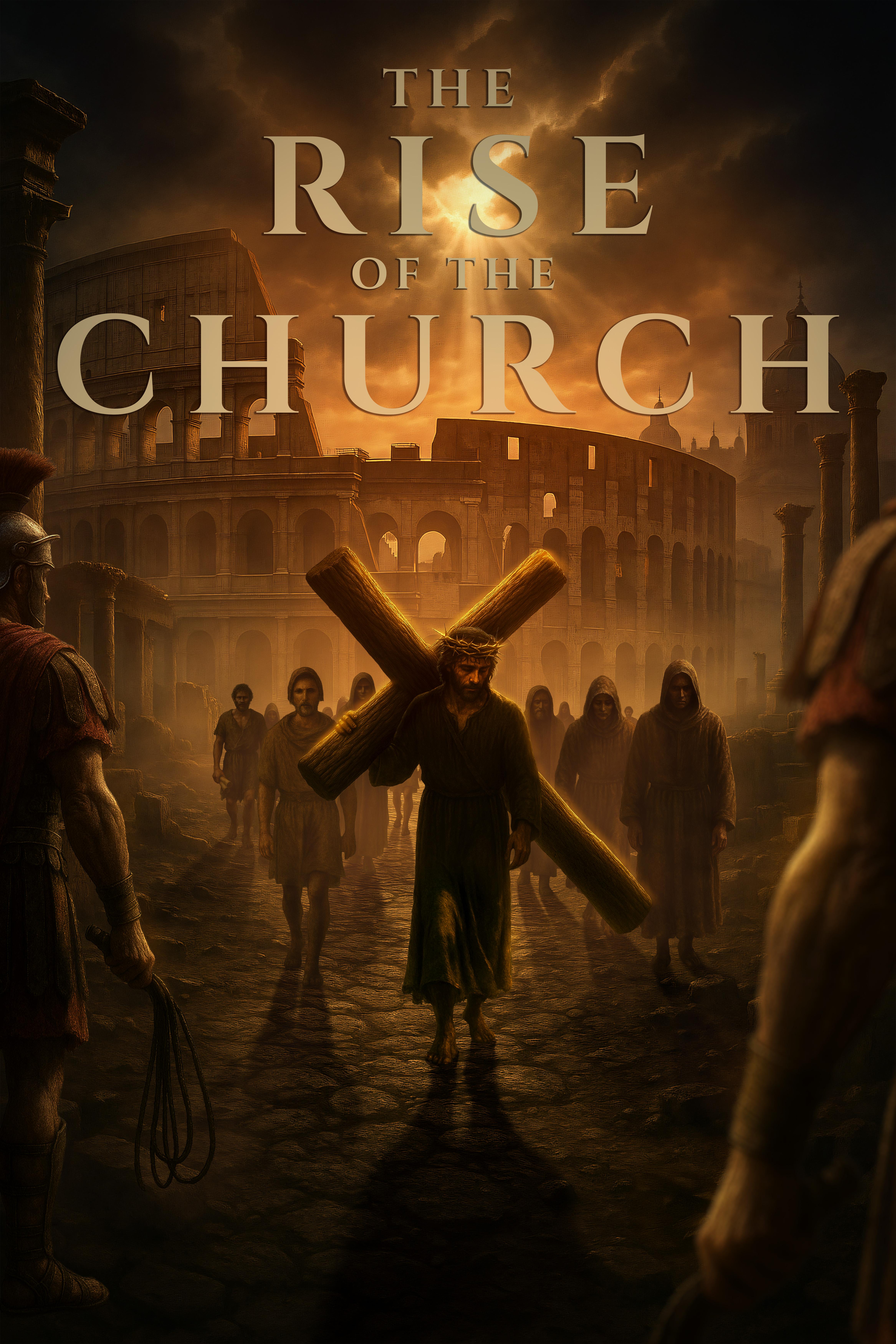 The Rise of the Church