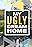 My Ugly Dream Home