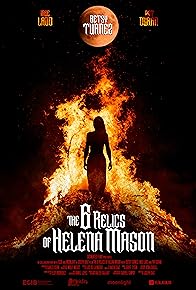 Primary photo for The 6 Relics of Helena Mason