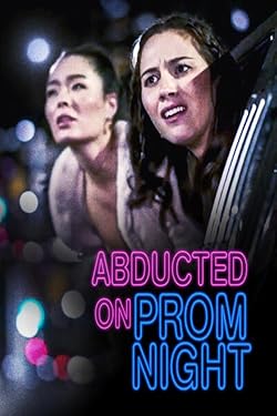 Poster of Abducted on Prom Night