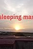 Primary photo for Sleeping Man Primary photo for Sleeping Man