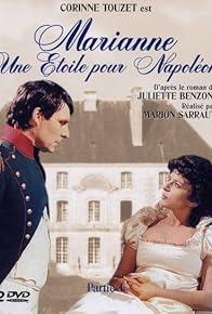Primary photo for Marianne, une étoile pour Napoléon Primary photo for Marianne, une étoile pour Napoléon
