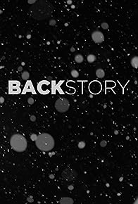 Primary photo for Back Story: The Backstory Primary photo for Back Story: The Backstory