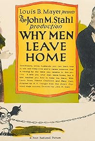 Primary photo for Why Men Leave Home