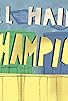 Primary photo for All Hail the Champion Primary photo for All Hail the Champion