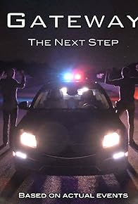 Primary photo for Gateway: The Next Step Primary photo for Gateway: The Next Step