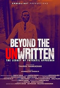 Primary photo for Beyond the Unwritten: The Legacy of Poykayil Appachan