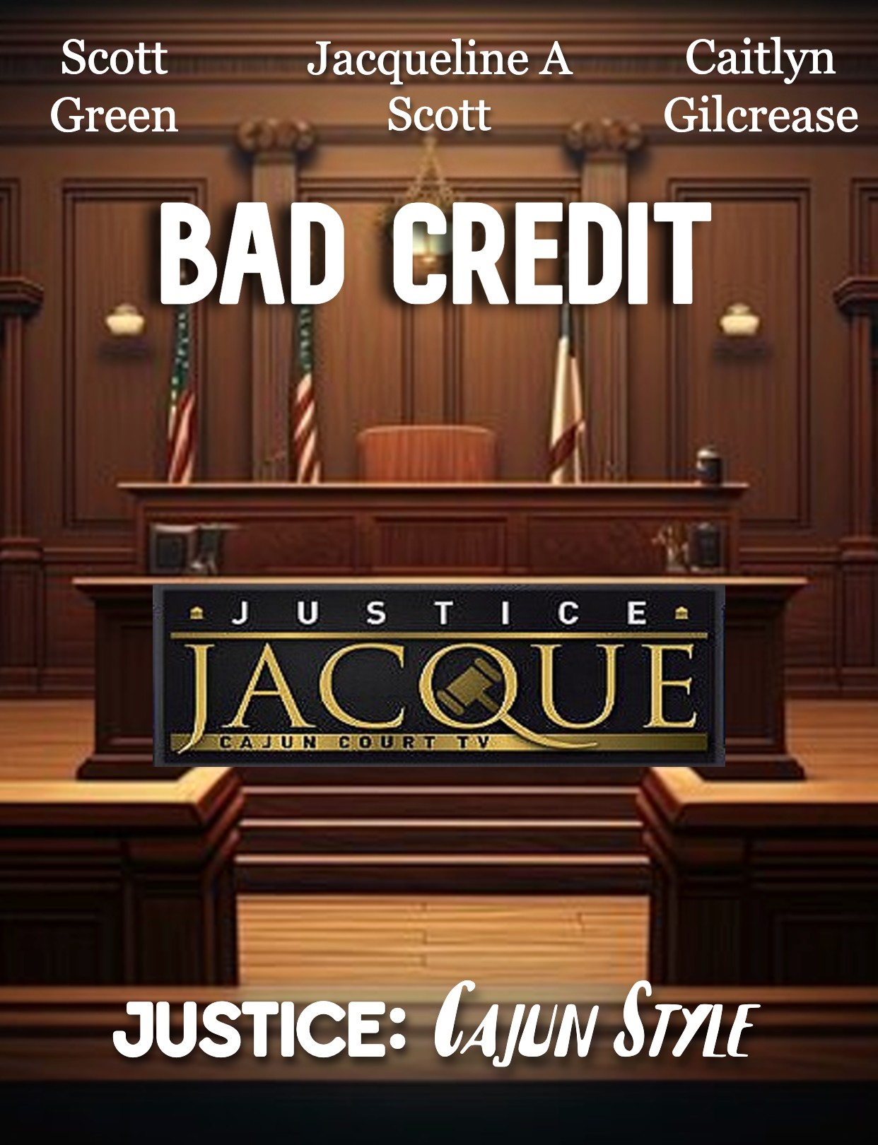 Cajun Court: Bad Credit