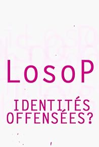 Primary photo for Identités offensées?