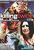 Primary photo for Killing Twice: A Deadhunter Chronicle Primary photo for Killing Twice: A Deadhunter Chronicle