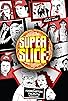 Primary photo for Super Slice