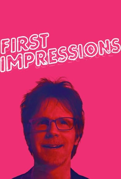 Primary photo for First Impressions with Dana Carvey Primary photo for First Impressions with Dana Carvey