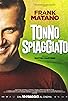 Primary photo for Tonno spiaggiato Primary photo for Tonno spiaggiato