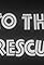 To the Rescue's primary photo