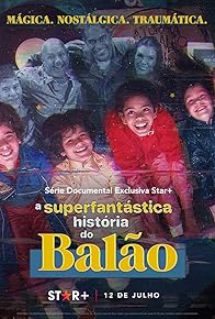 Primary photo for A Superfantástica História do Balão Primary photo for A Superfantástica História do Balão