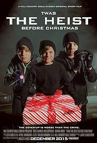 Primary photo for Twas the Heist Before Christmas Primary photo for Twas the Heist Before Christmas