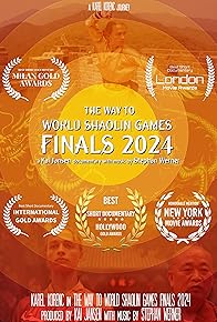 Primary photo for The Way to World Shaolin Games Finals 2024