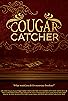 Primary photo for Cougar Catcher Primary photo for Cougar Catcher