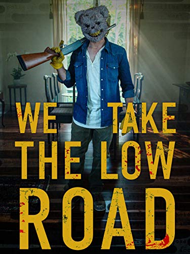 Poster of We Take the Low Road