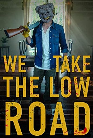 Primary photo for We Take the Low Road Primary photo for We Take the Low Road